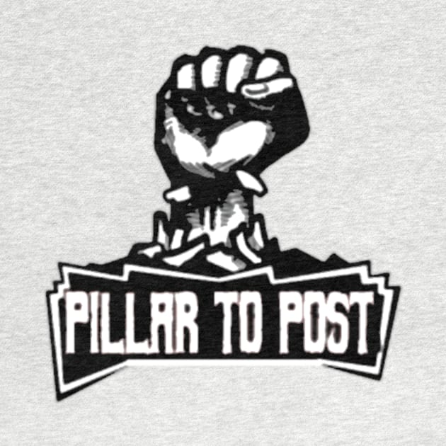 Pillar to Post 1 by BIG DAWG APPAREL